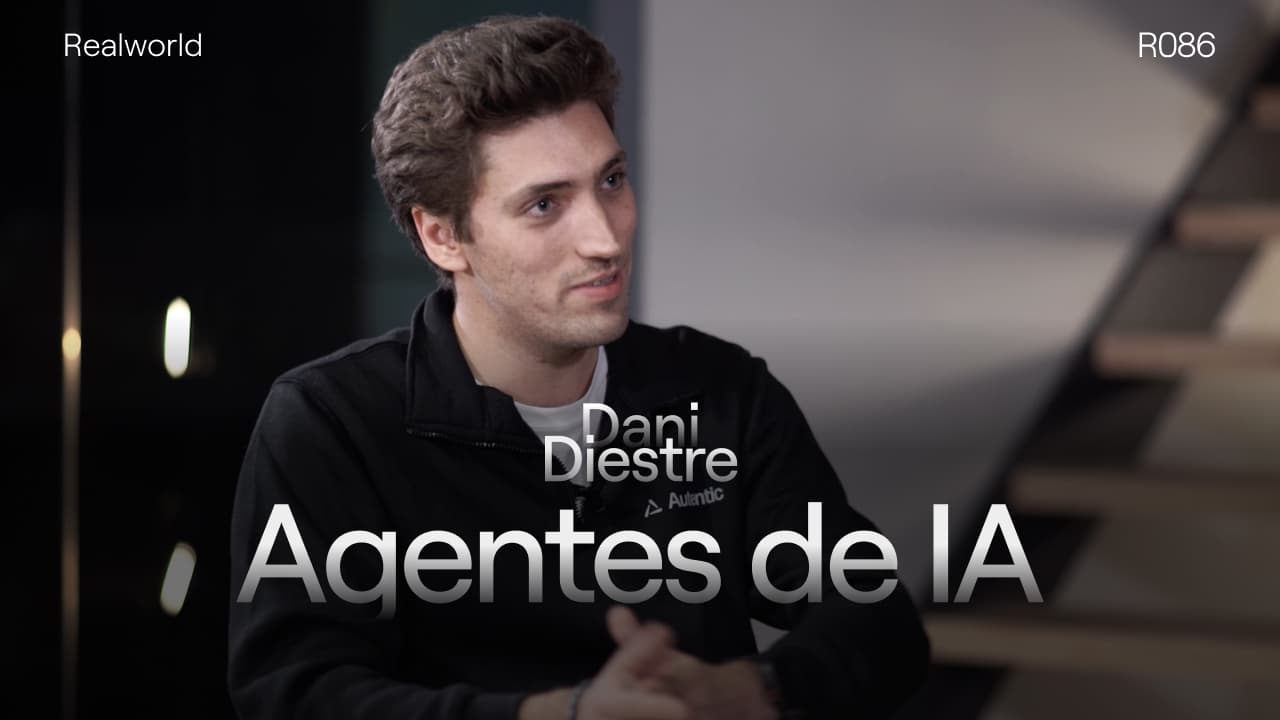 R086 - Agentes de IA, con Dani Diestre